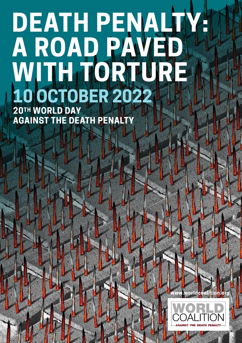 Drawing of field of bloody tacks. Text reads: Death penalty: a road paved with torture, 10 October 2022, 20th World Day Against the Death Penalty